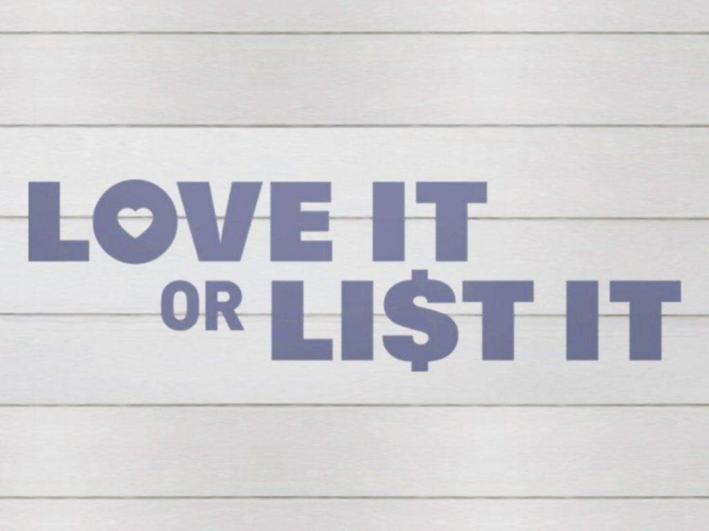 Love it or list it